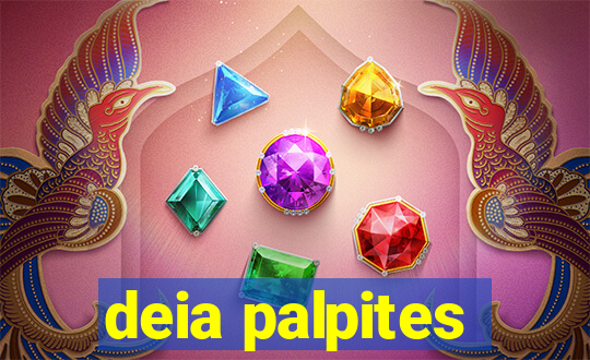 deia palpites