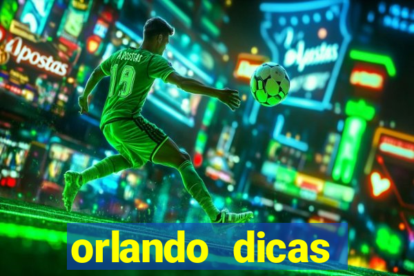 orlando dicas reclame aqui