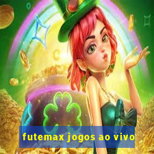 futemax jogos ao vivo