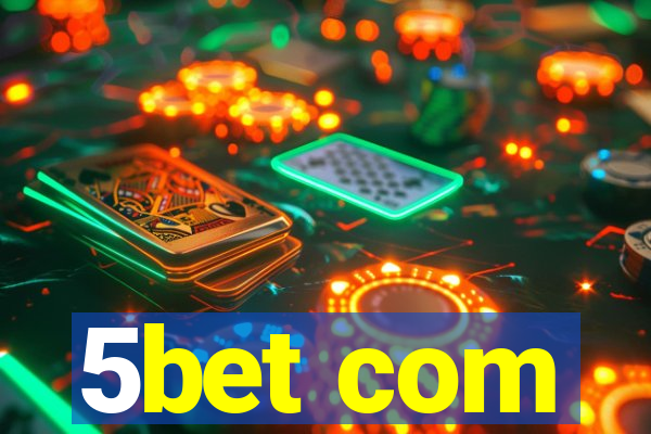 5bet com