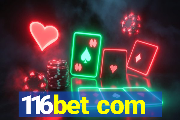 116bet com