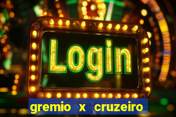 gremio x cruzeiro ao vivo hd