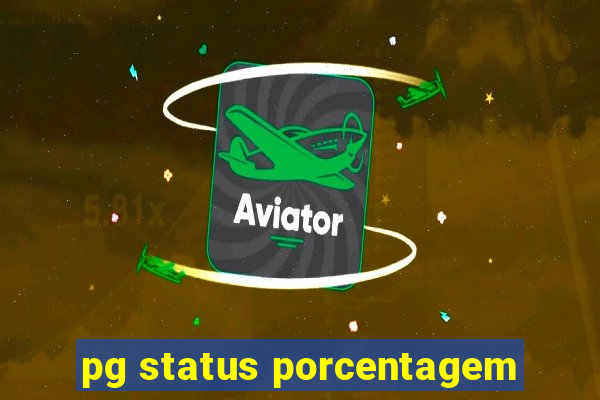 pg status porcentagem