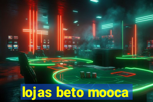 lojas beto mooca