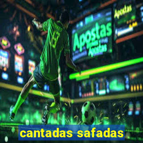 cantadas safadas