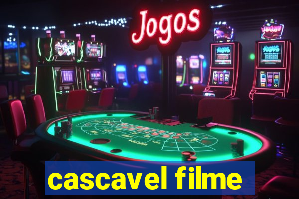 cascavel filme
