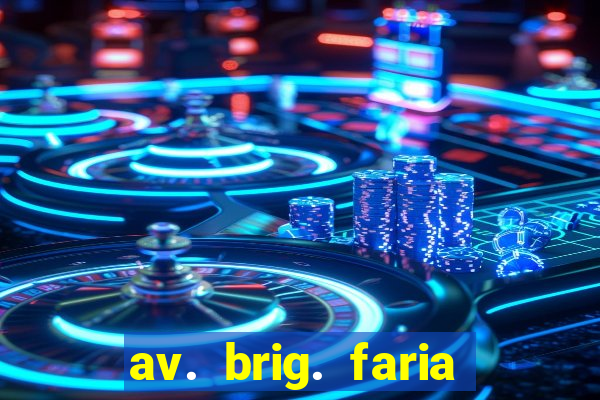 av. brig. faria lima, 4433 - vila nova conceição, são paulo - sp