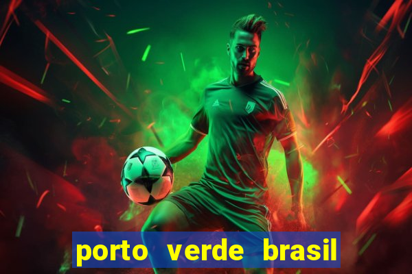 porto verde brasil onde fica