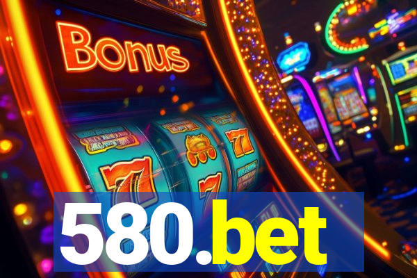 580.bet