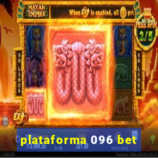 plataforma 096 bet