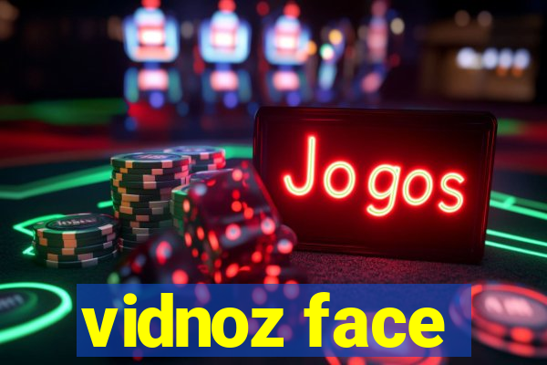 vidnoz face