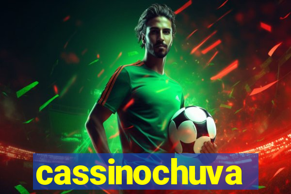 cassinochuva