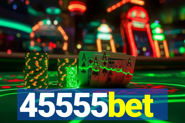 45555bet