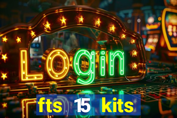 fts 15 kits manchester united