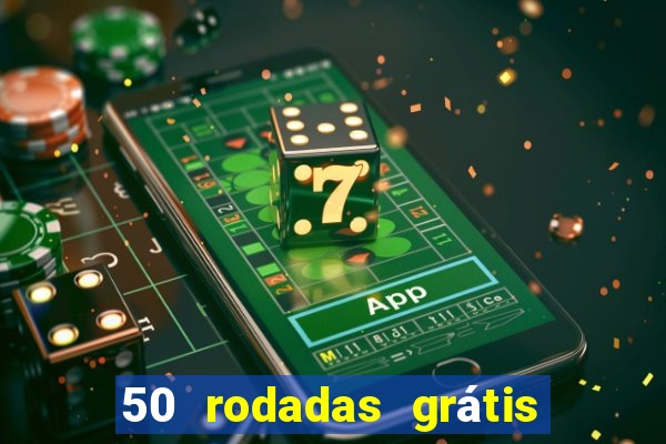50 rodadas grátis no cadastro