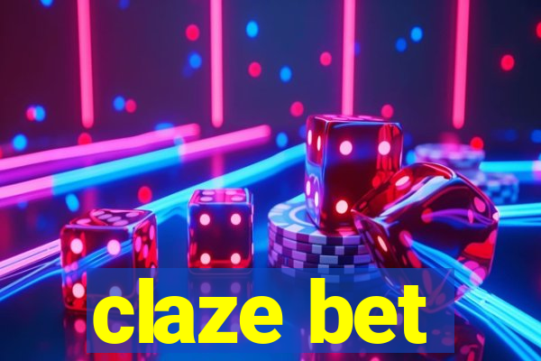 claze bet