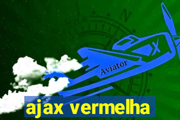 ajax vermelha