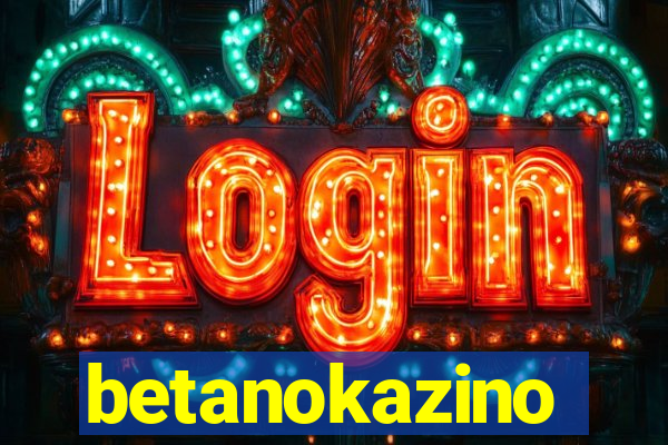betanokazino