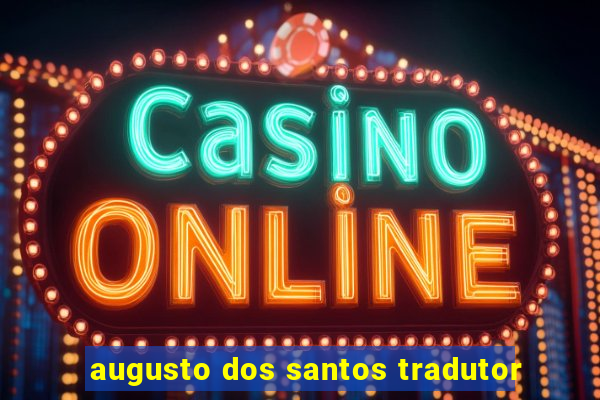 augusto dos santos tradutor