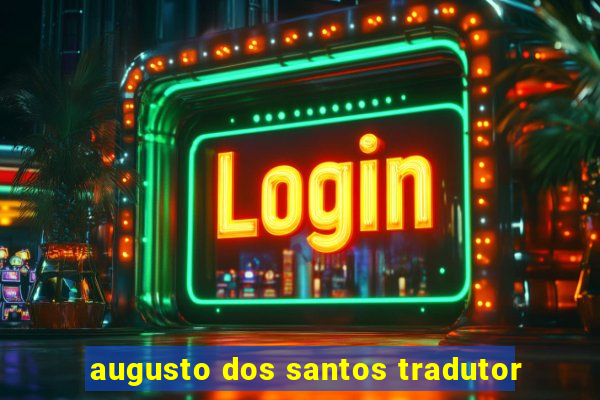 augusto dos santos tradutor