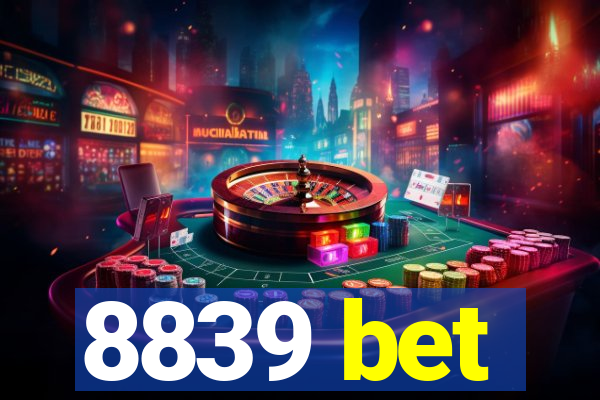 8839 bet