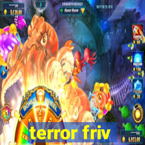 terror friv