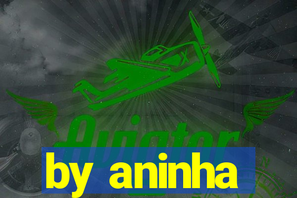 by aninha