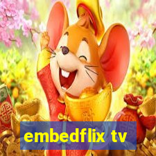 embedflix tv