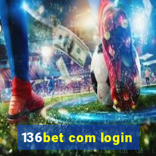 136bet com login