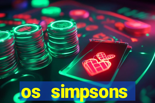 os simpsons assistir online