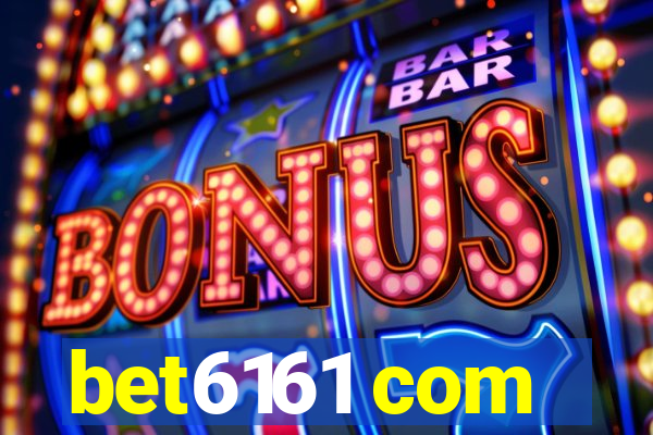bet6161 com