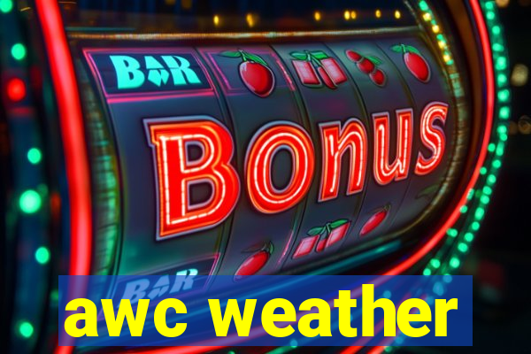 awc weather