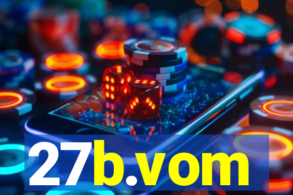 27b.vom