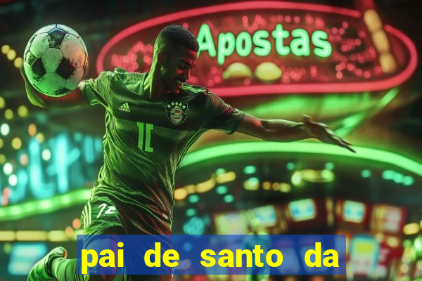 pai de santo da bahia consulta gratis e pagamento trabalho depois