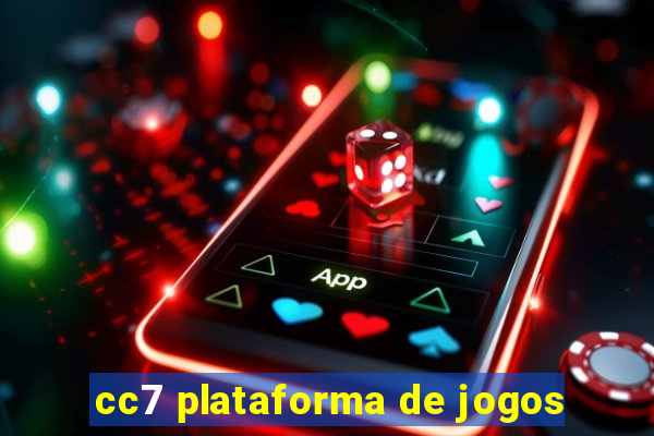 cc7 plataforma de jogos