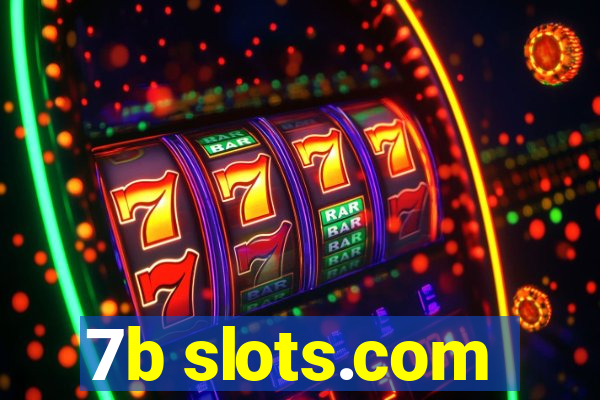 7b slots.com
