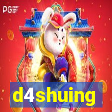 d4shuing