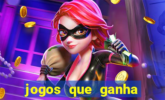 jogos que ganha dinheiro sem investir