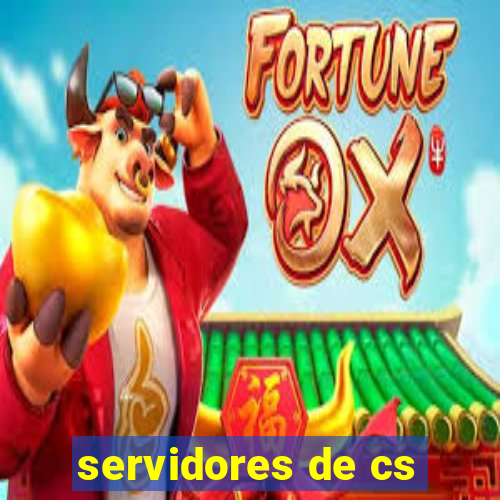 servidores de cs