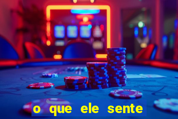 o que ele sente por mim o mago