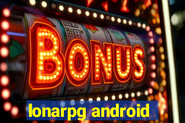 lonarpg android