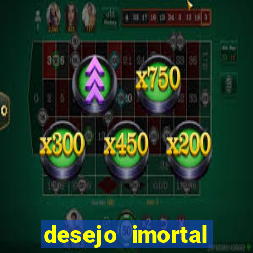 desejo imortal cifra simplificada gusttavo lima