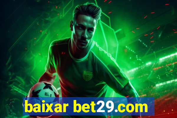 baixar bet29.com