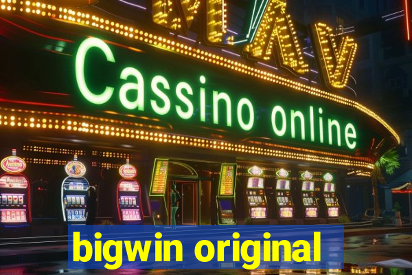 bigwin original