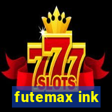futemax ink