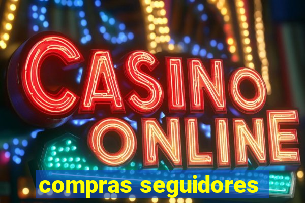 compras seguidores