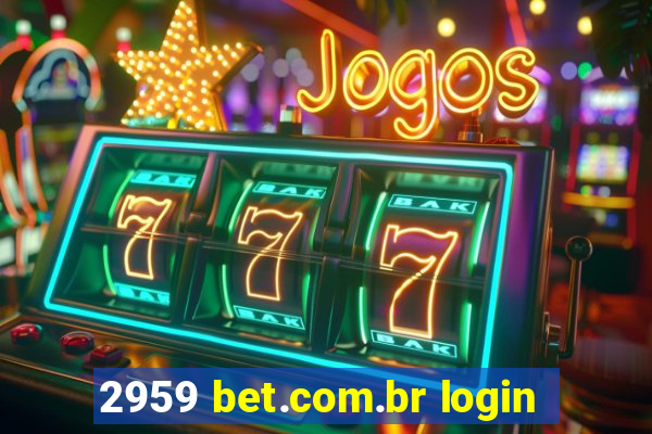 2959 bet.com.br login