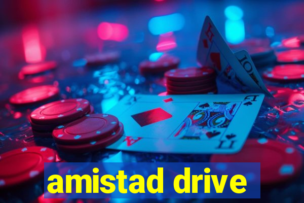 amistad drive