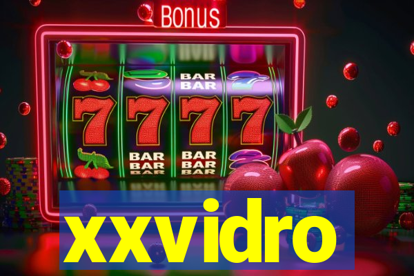 xxvidro