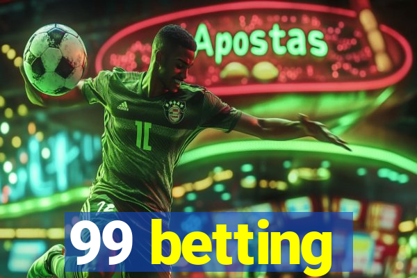 99 betting